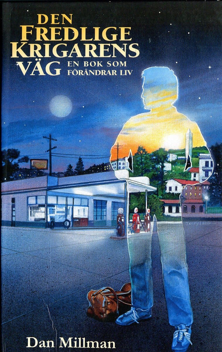 Millman, Dan | Den fredlige krigarens väg : En bok som förändrar liv