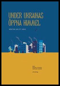 Blok, Natalka | Under Ukrainas öppna himmel