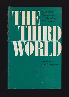 Zhukov, Y. | Delyusin, L. | Iskenderov, A. | Stepanov, L | The Third World : Problems and Prospects