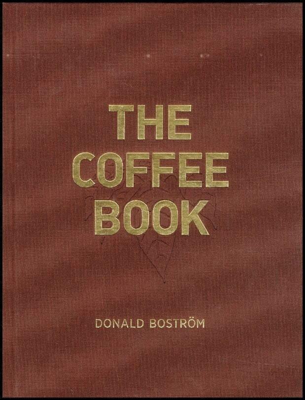 Boström, Donald | The Coffee Book