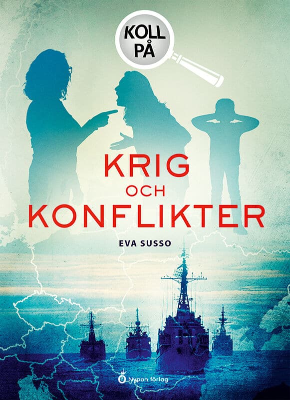 Susso, Eva | Koll på krig och konflikter