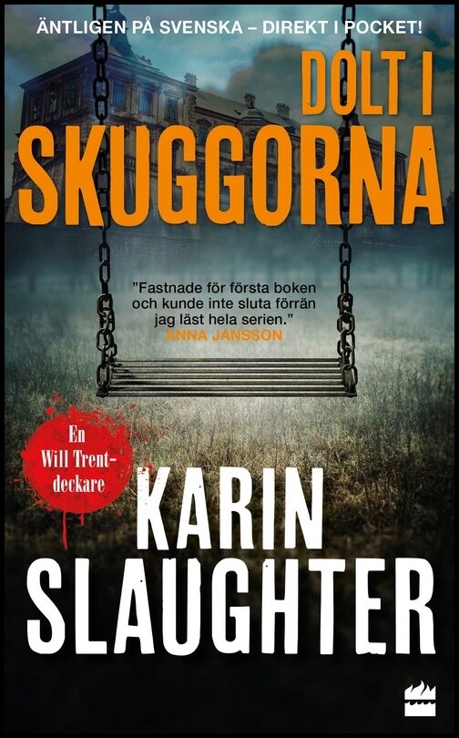 Slaughter, Karin | Dolt i skuggorna