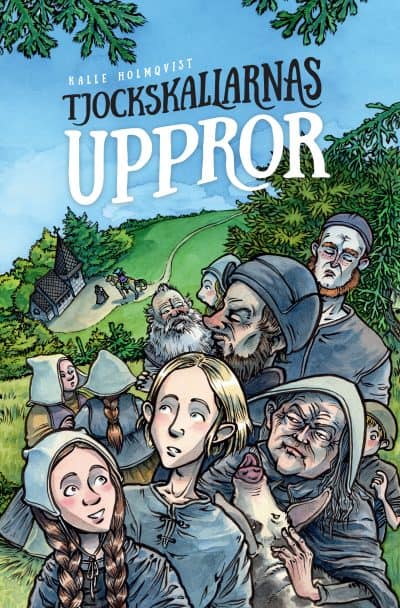 Holmqvist, Kalle | Tjockskallarnas uppror