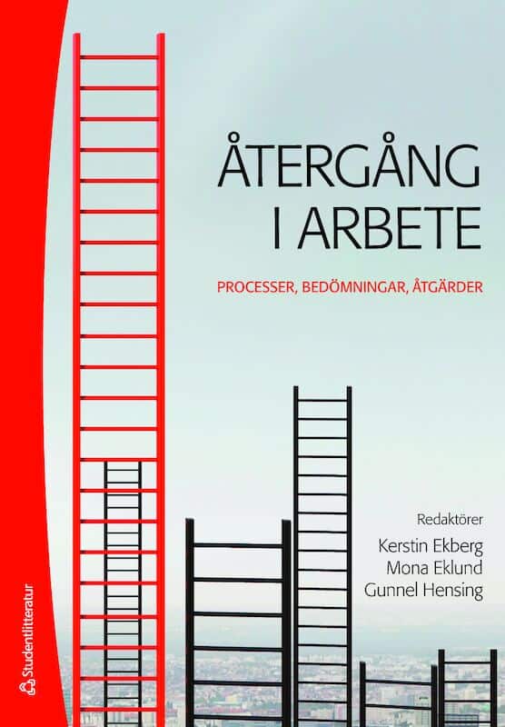 Ekberg, Kerstin | Eklund, Mona | et al | Återgång i arbete...