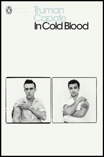 Capote, Truman | In cold blood : A true account of a multiple murder and its consequences