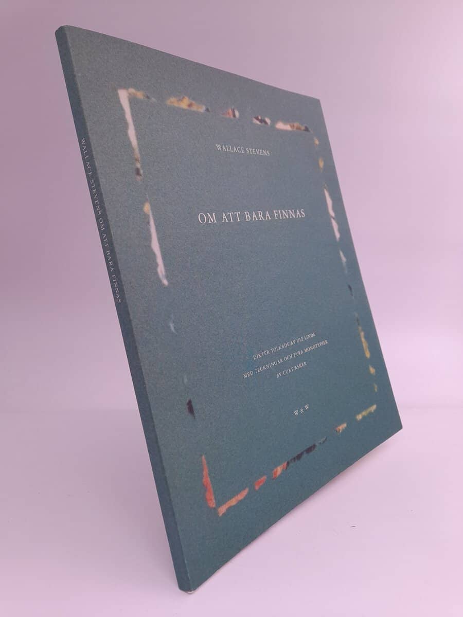 Stevens, Wallace | Om att bara finnas : Dikter
