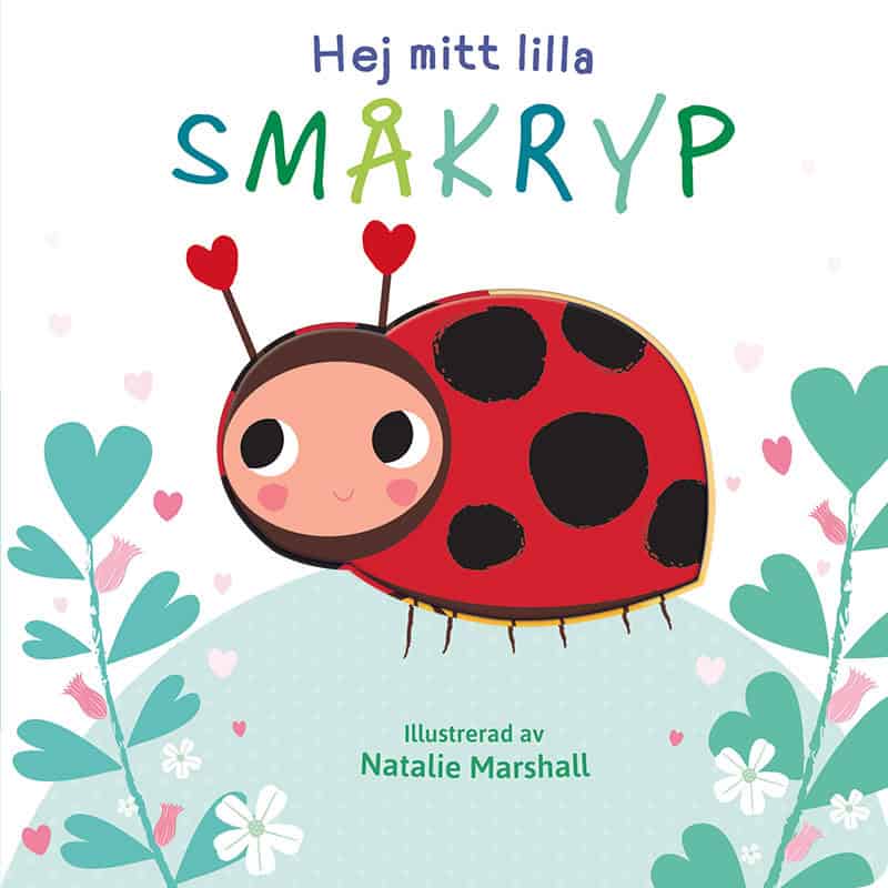 Edwards, Nicola | Hej mitt lilla småkryp