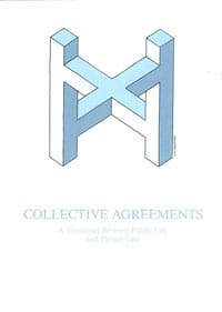 Fahlbeck, Reinhold | Collective Agreements A Crossroad Between Public Law and Private Law
