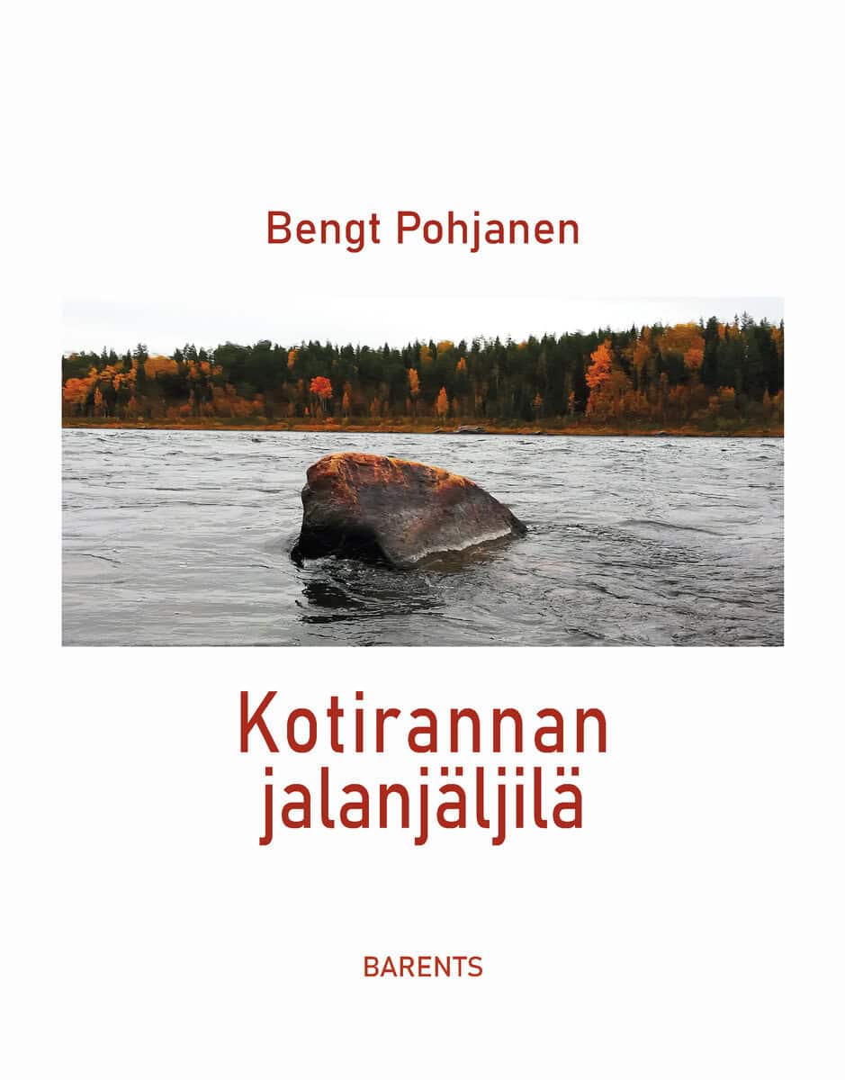 Pohjanen, Bengt | Kotirannan jalanjäljilä : Runoeepos