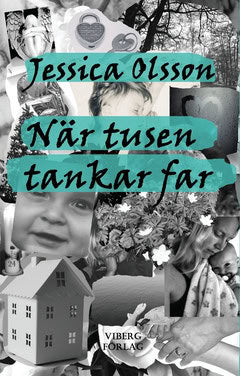 Olsson, Jessica | När tusen tankar far