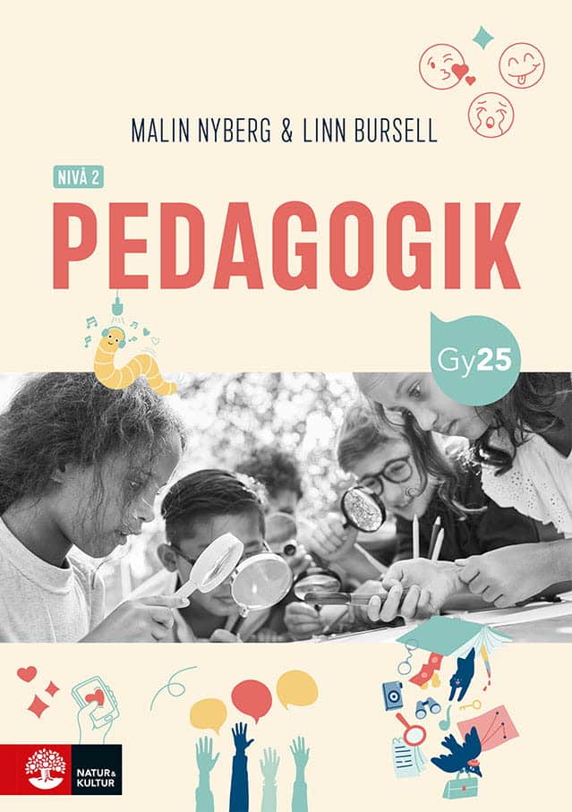 Nyberg, Malin | Bursell, Linn | Pedagogik nivå 2