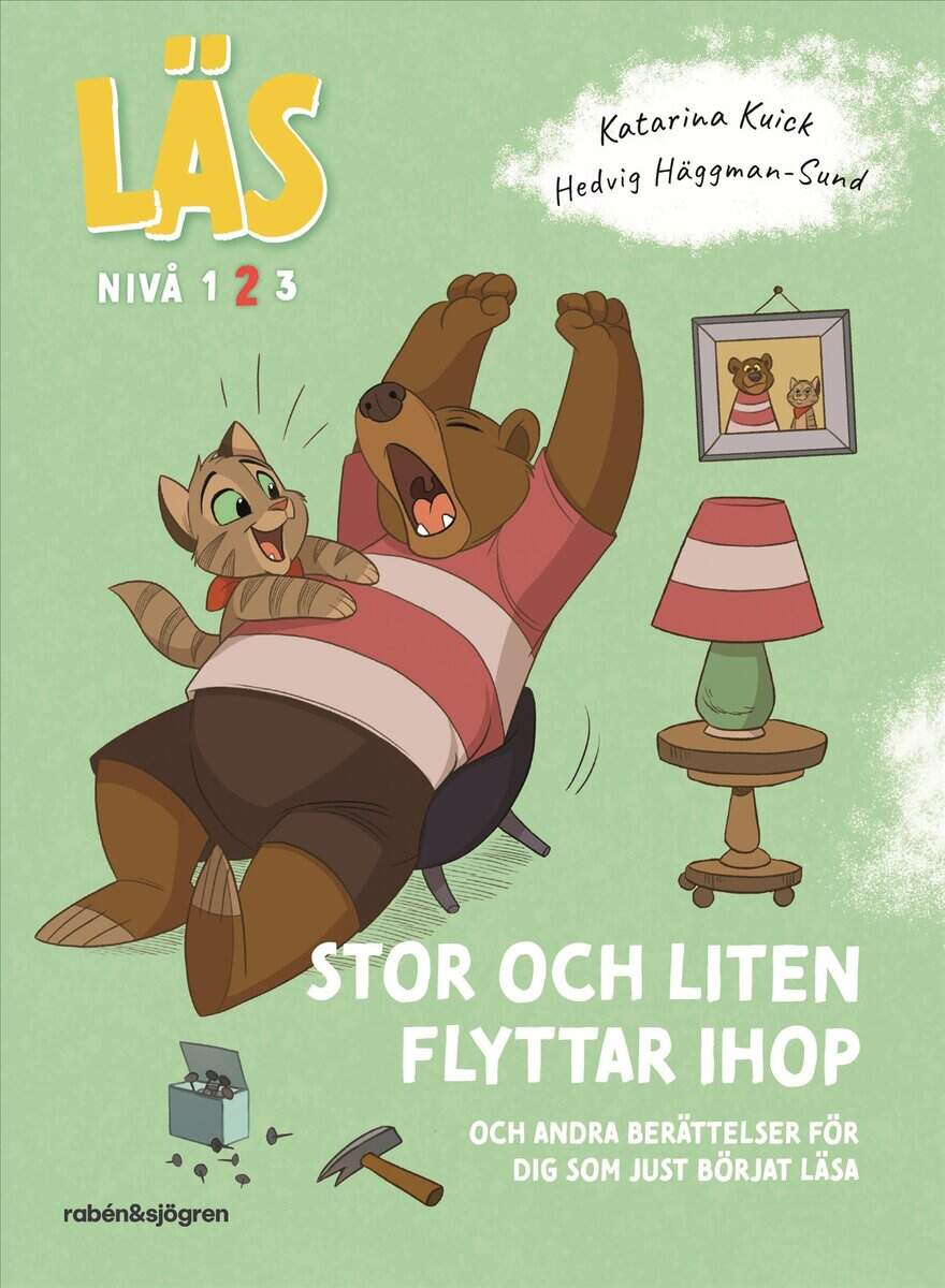 Kuick, Katarina | Stor och Liten flyttar ihop : Och andra berättelser för dig som just börjat läsa, Läs-nivå 2