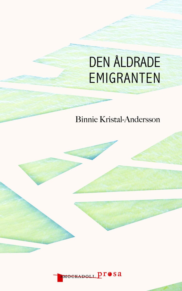 Kristal-Andersson, Binnie | Den åldrade emigranten