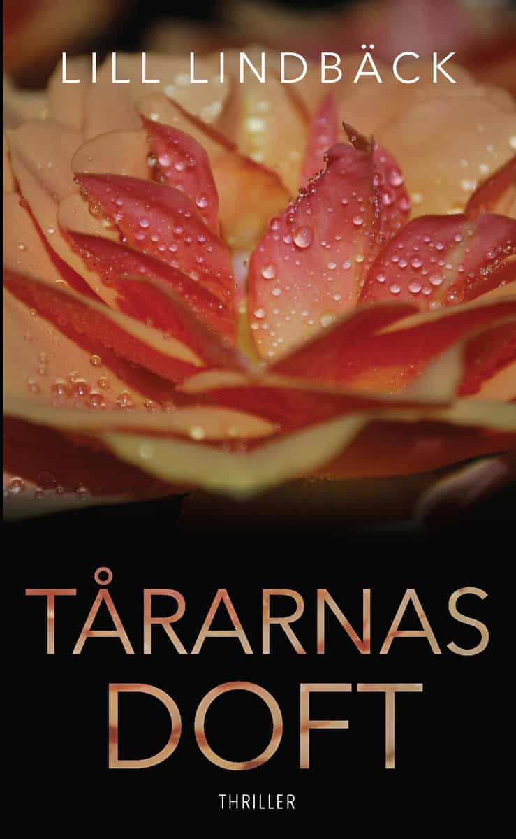 Lindbäck, Lill | Tårarnas doft