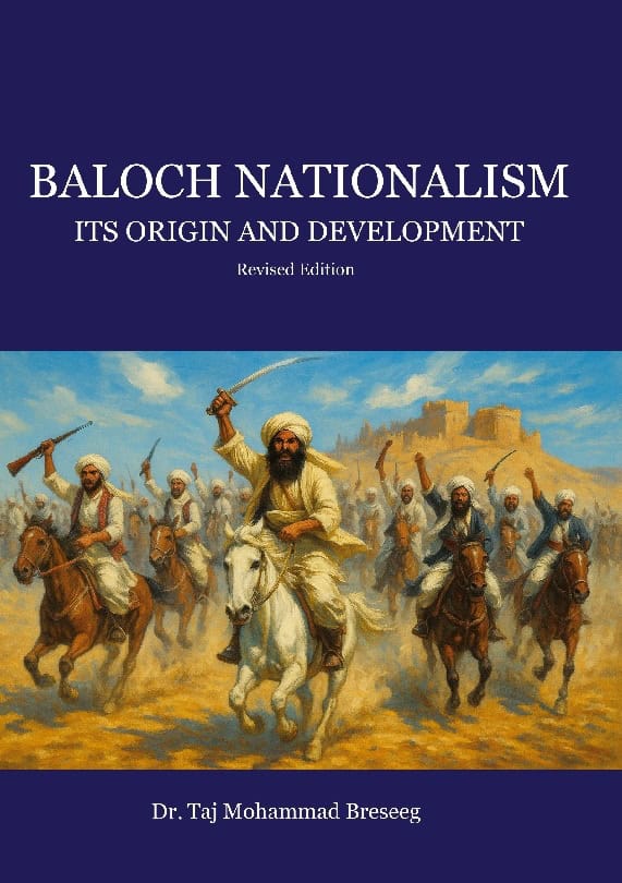 Breseeg, Taj Mohammad | Baloch Nationalism : Its Origin and Development