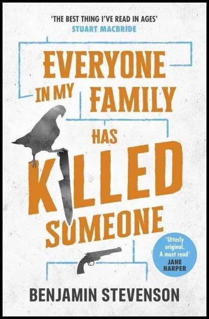 Stevenson, Benjamin | Everyone In My Family Has Killed Someone