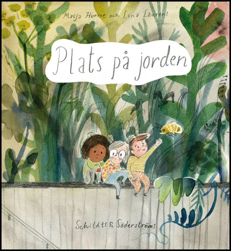 Laurent, Lina| Hurme, Maija | Plats på jorden