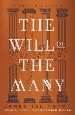 Islington, James | The Will of the Many