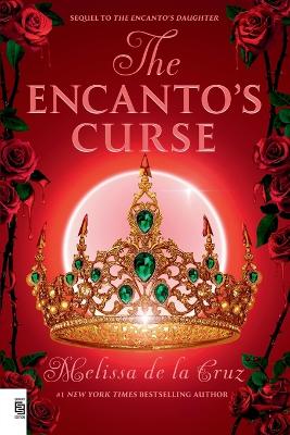 de la Cruz, Melissa | The Encanto's Curse (The Encanto's Daughter, 2)