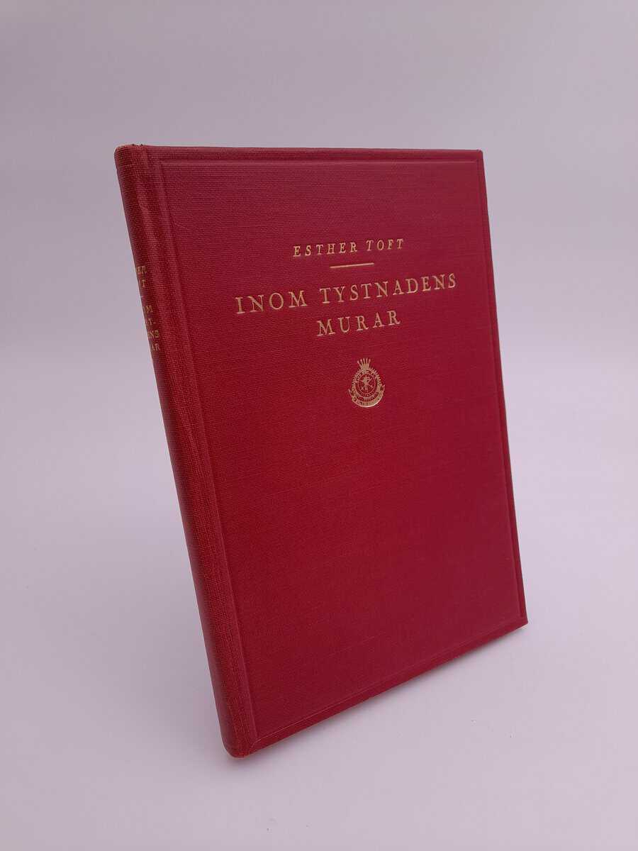 Toft, Esther | Inom tystnadens murar