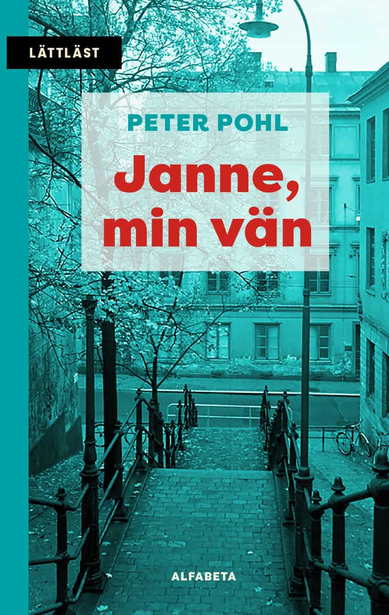 Pohl, Peter | Janne, min vän