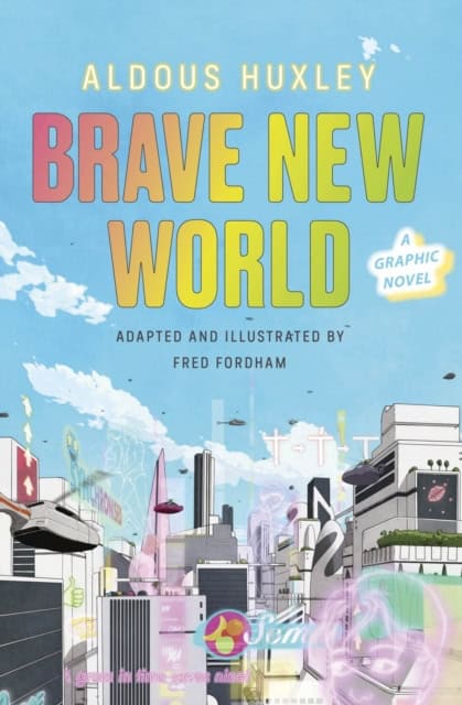 Fordham, Fred | Brave New World : A Graphic Novel