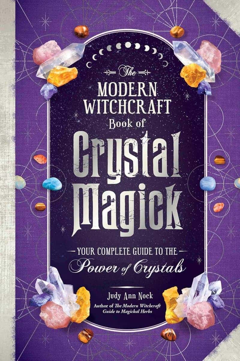 Nock, Judy Ann | The Modern Witchcraft Book of Crystal Magick