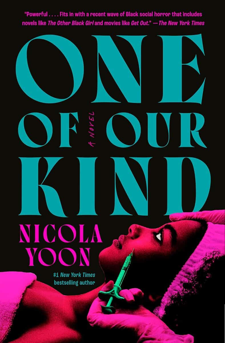 Yoon, Nicola | One of Our Kind : A Novel