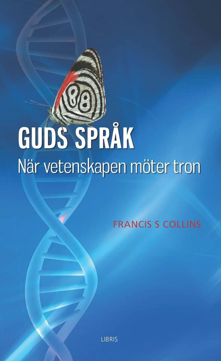 Collins, Frances S. | Guds språk : När vetenskapen möter tron