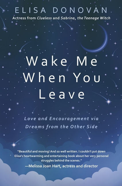 Elisa Donovan | Wake Me When You Leave