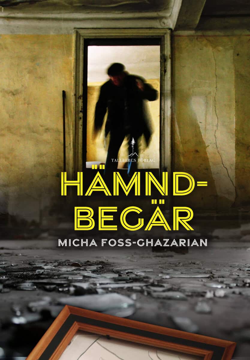 Foss-Ghazarian, Micha | Hämndbegär