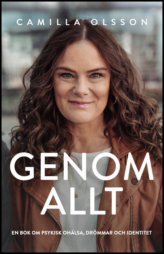 Olsson, Camilla | Genom allt