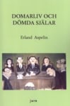 Aspelin, Erland | Domarliv och dömda själar