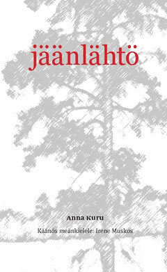 Kuru, Anna | Jäänlähtö