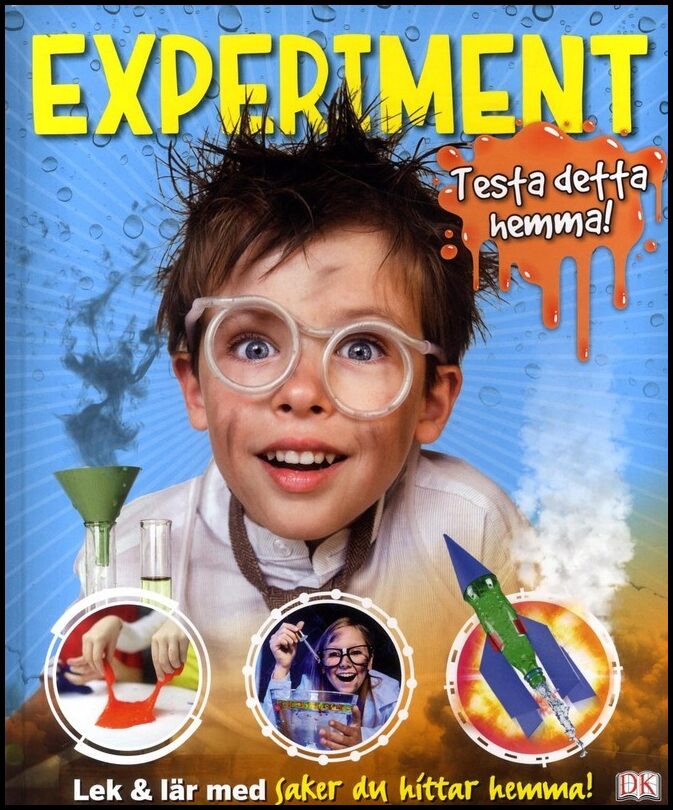 Experiment : Testa detta hemma