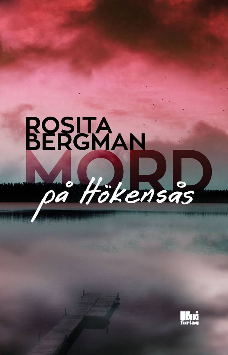 Bergman, Rosita | Mord på Hökensås
