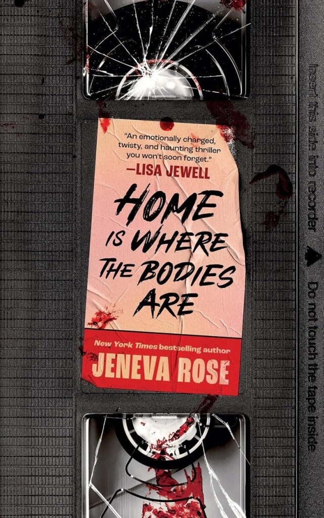 Rose, Jeneva | Home Is Where The Bodies Are