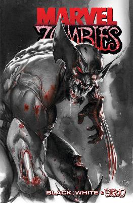 Ennis, Garth | Marvel Various | MARVEL ZOMBIES : BLACK, WHITE & BLOOD