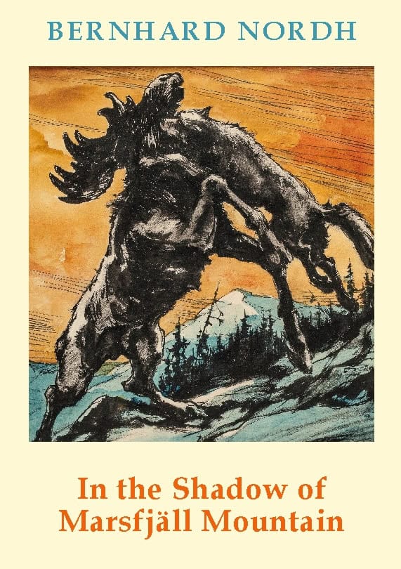Nordh, Bernhard | In the Shadow of Marsfjäll Mountain