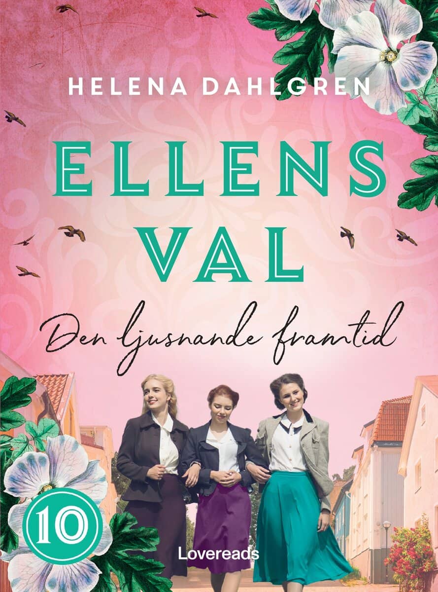 Dahlgren, Helena | Ellens val : Den ljusnande framtid