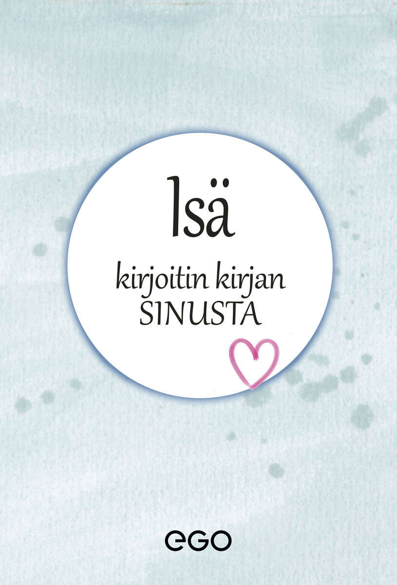 Ekberg, Stefan | Isä kirjoitin kirjan sinusta