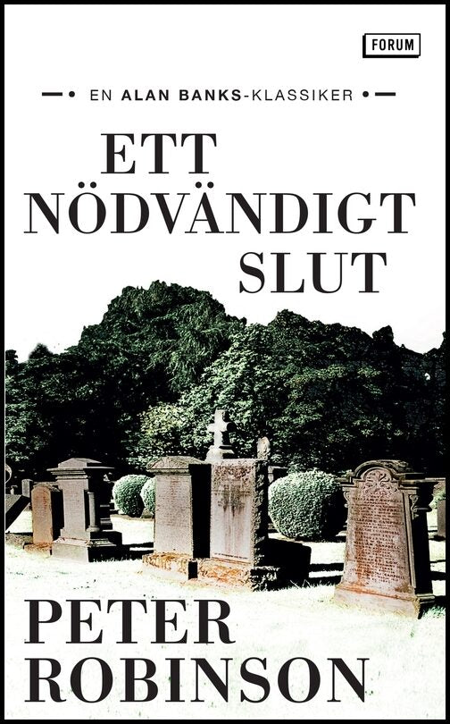 Robinson, Peter | Ett nödvändigt slut