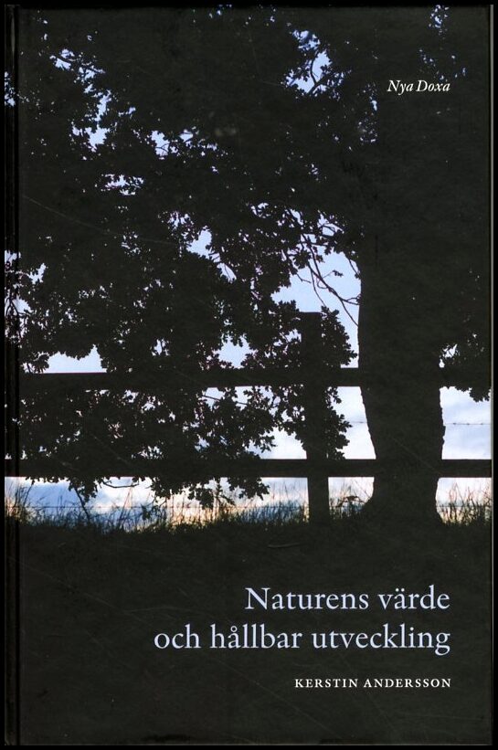 Andersson, Kerstin | Naturens värde och hållbar utveckling