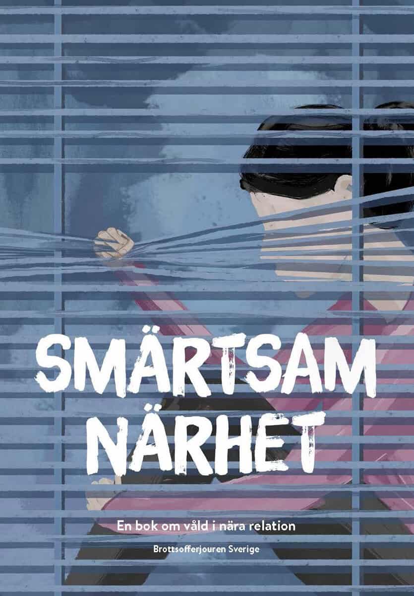 Wassén Eriksson, Eva | Smärtsam närhet : En bok om våld i nära relation