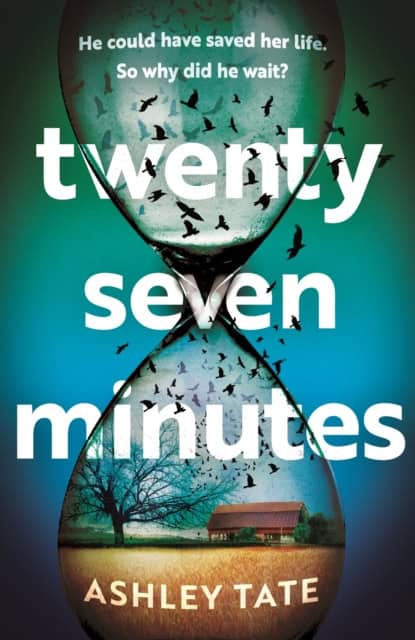 Tate, Ashley | Twenty-Seven Minutes