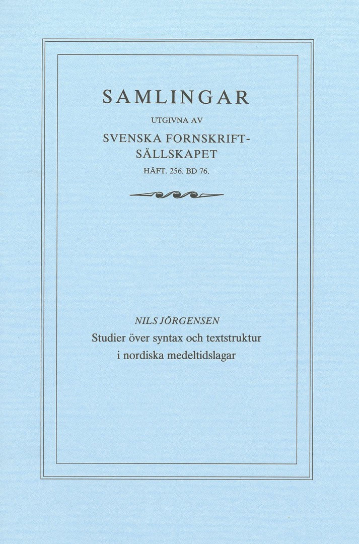 Jörgensen, Nils | Studier över syntax och textstruktur i nordiska medeltidslagar