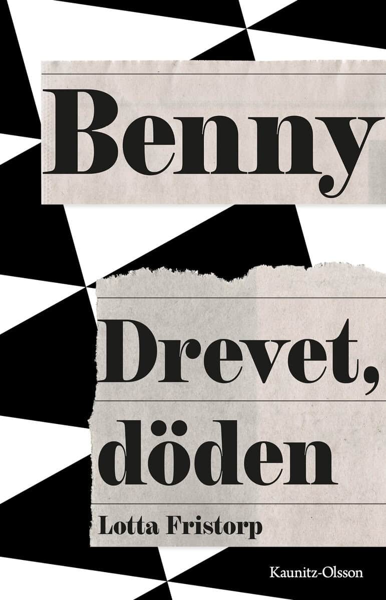 Fristorp, Lotta | Benny : Drevet, döden