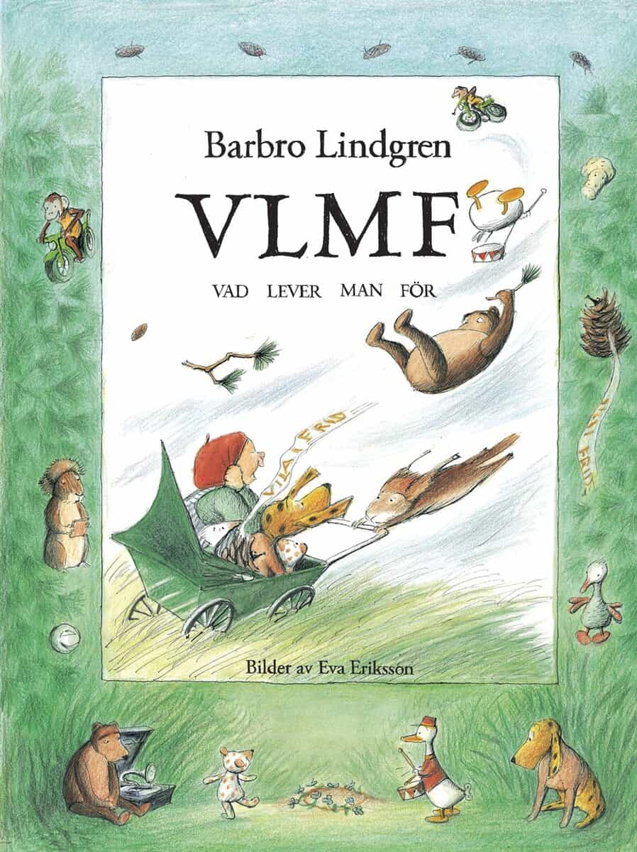Lindgren, Barbro | VLMF : Vad lever man för