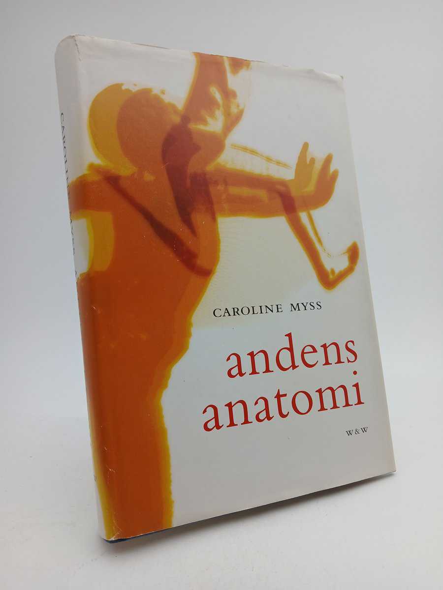 Myss, Caroline M. | Andens anatomi