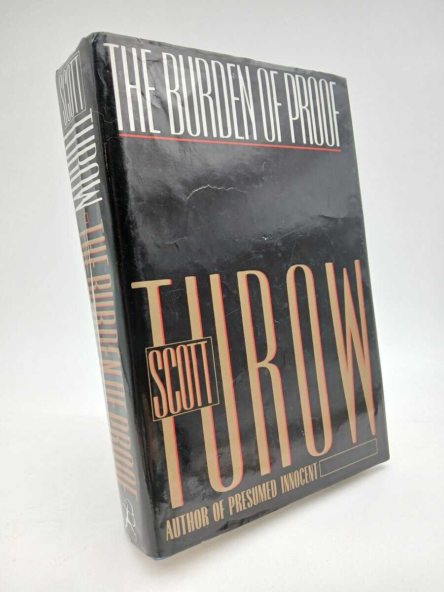 Turow, Scott | The burden of proof